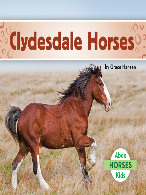 Grace Hansen创作的Clydesdale Horses作品的详细信息 - 可供借阅